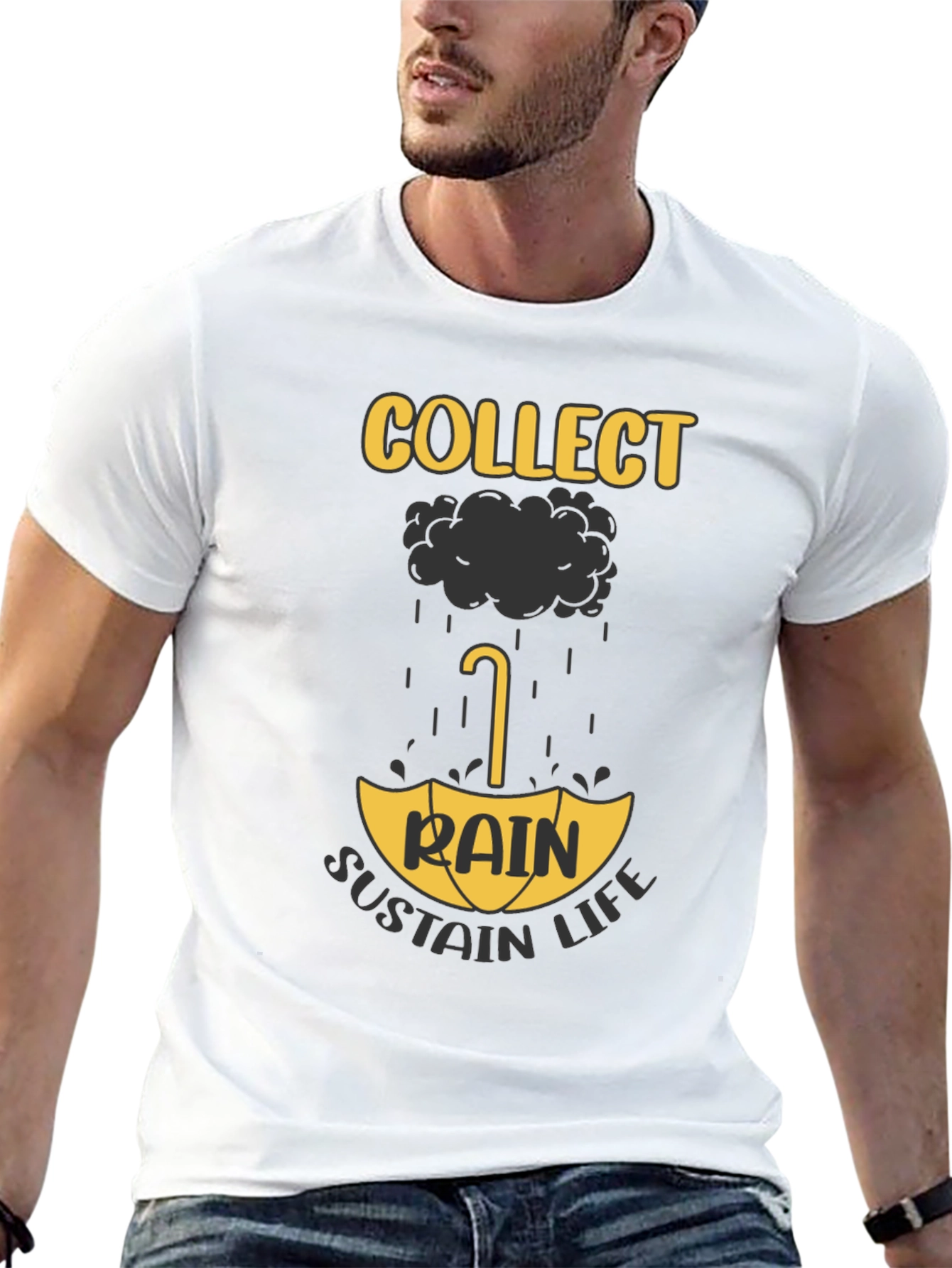 Collect Rain Sustain Life T-Shirt