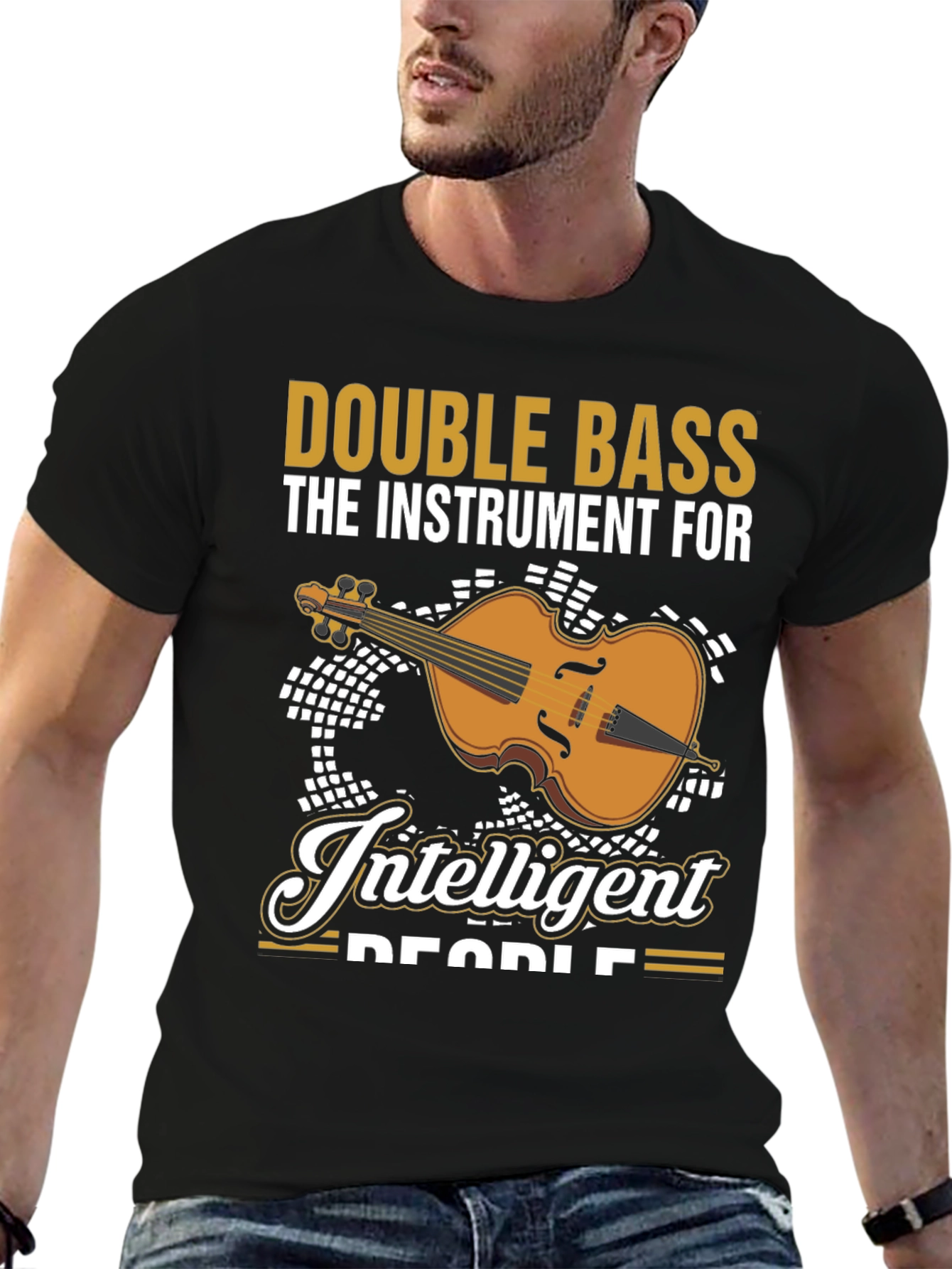 Double Bass Musician T-Shirt - Instrument For Intelligent People