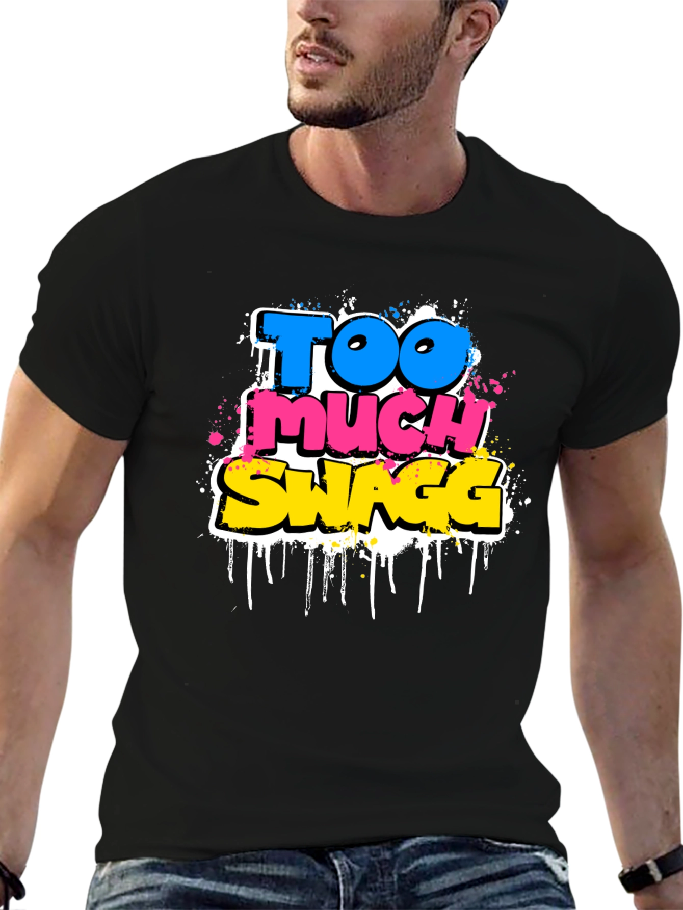 Too Much Swagg Graphic Tee - Black Cotton T-Shirt