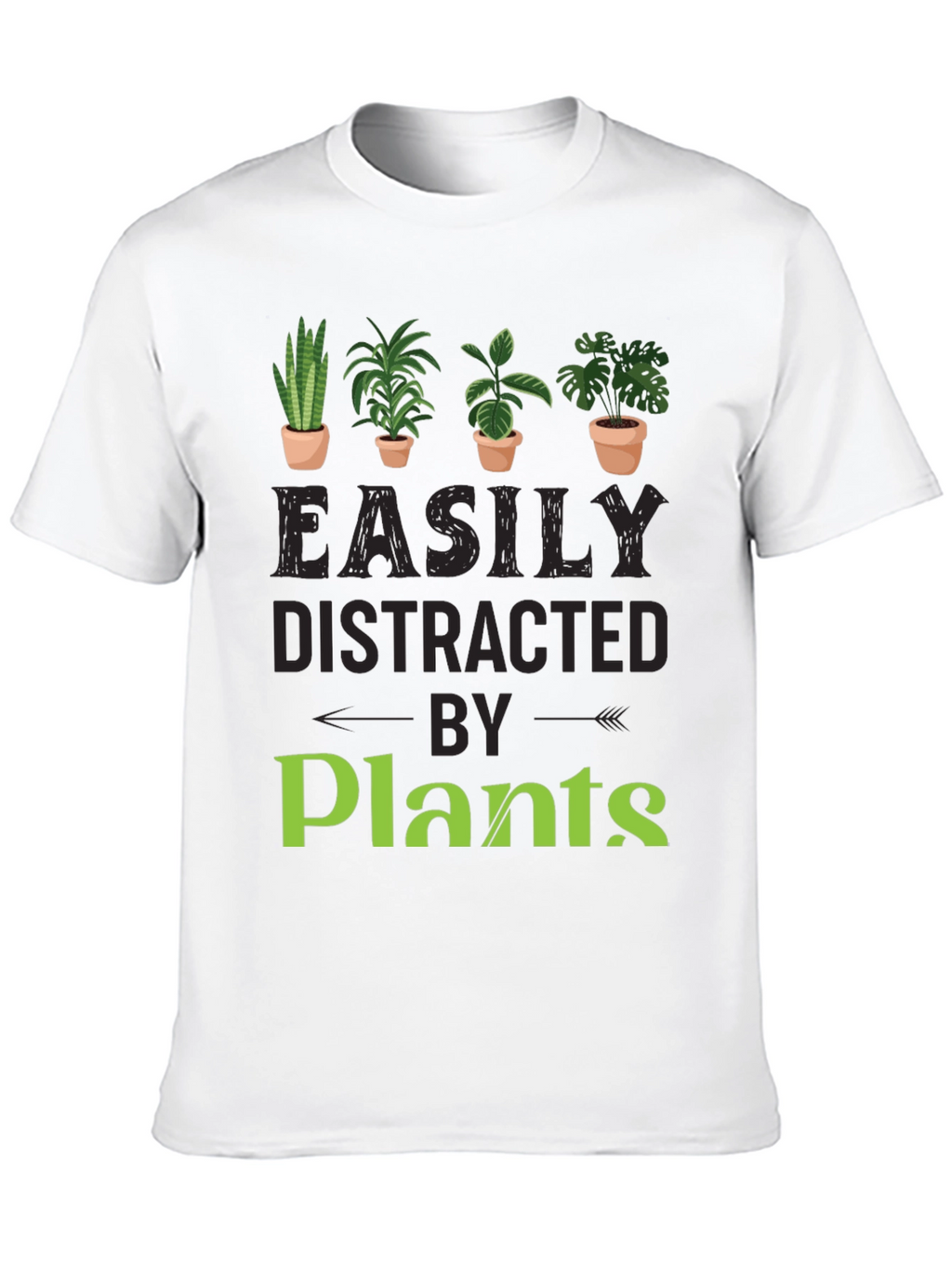 Easily Distracted By Plants Graphic T-Shirt