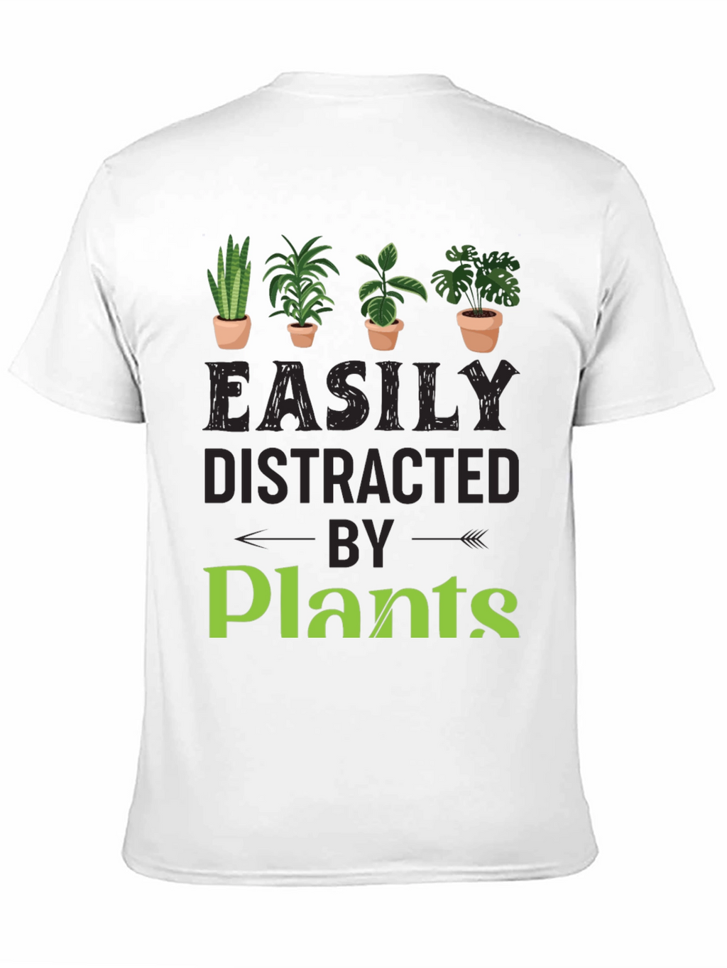 Easily Distracted By Plants Graphic T-Shirt