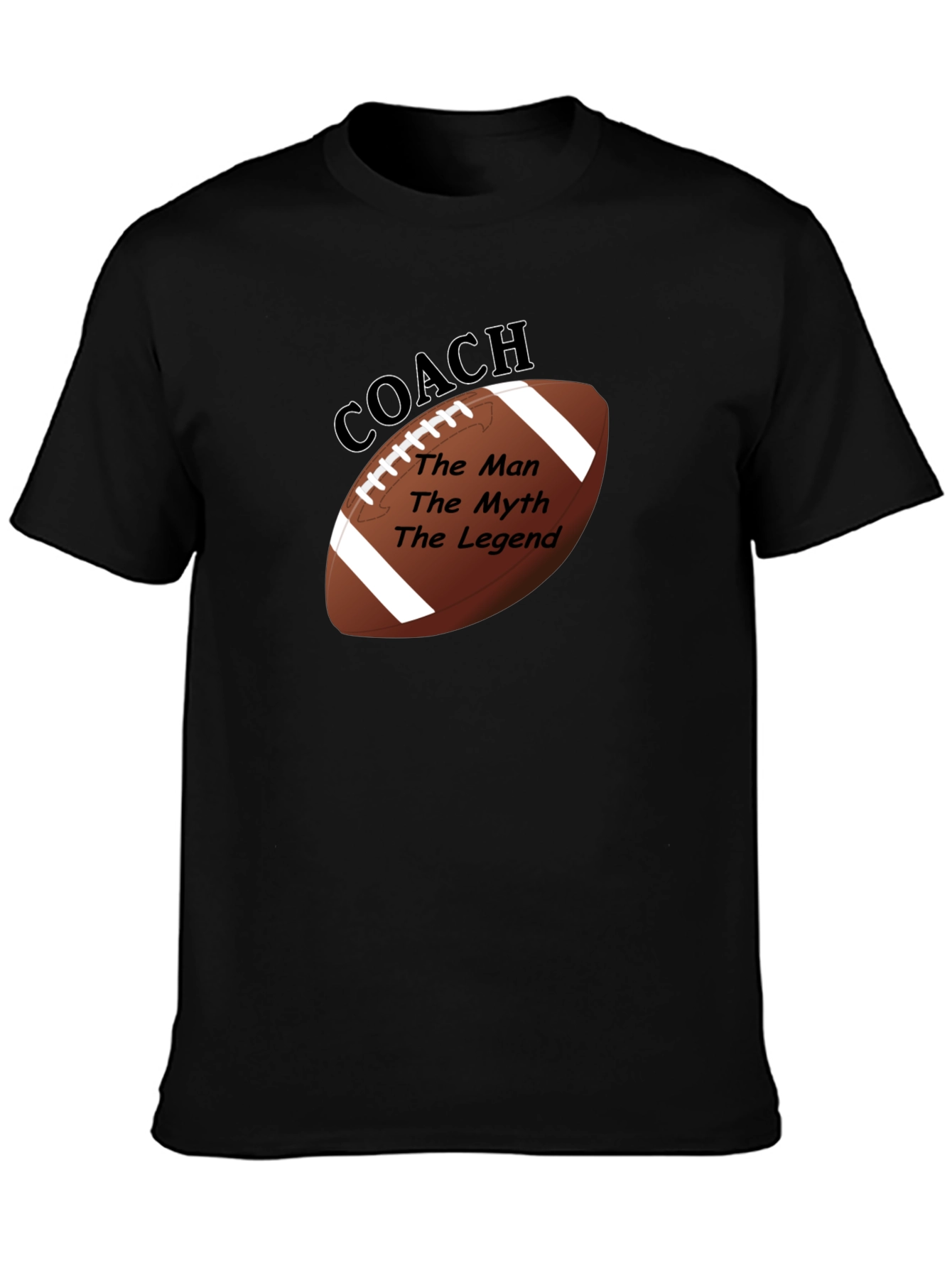 Coach The Man The Myth The Legend T-Shirt