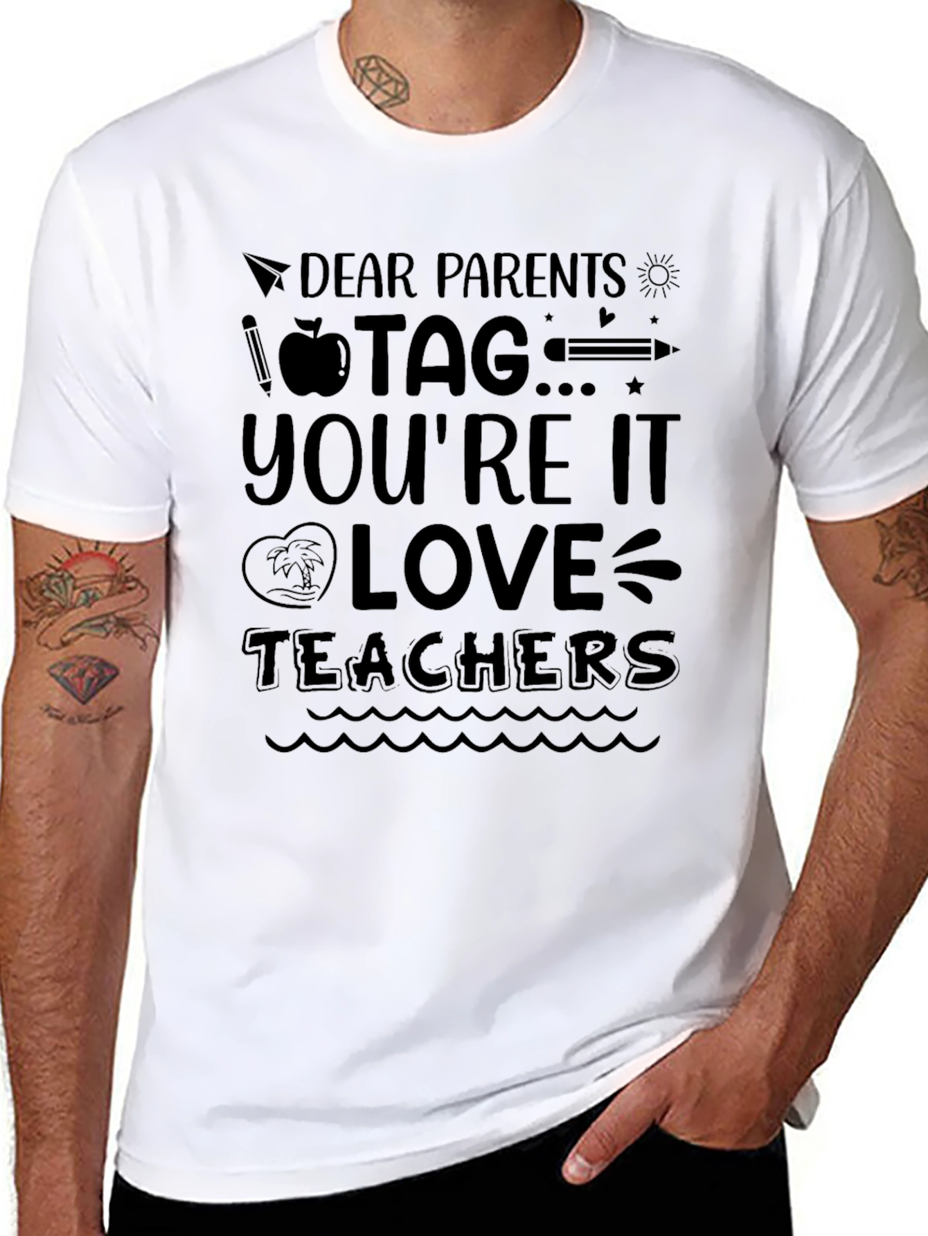 Dear Parents Tag Youre It! Teacher T-Shirt