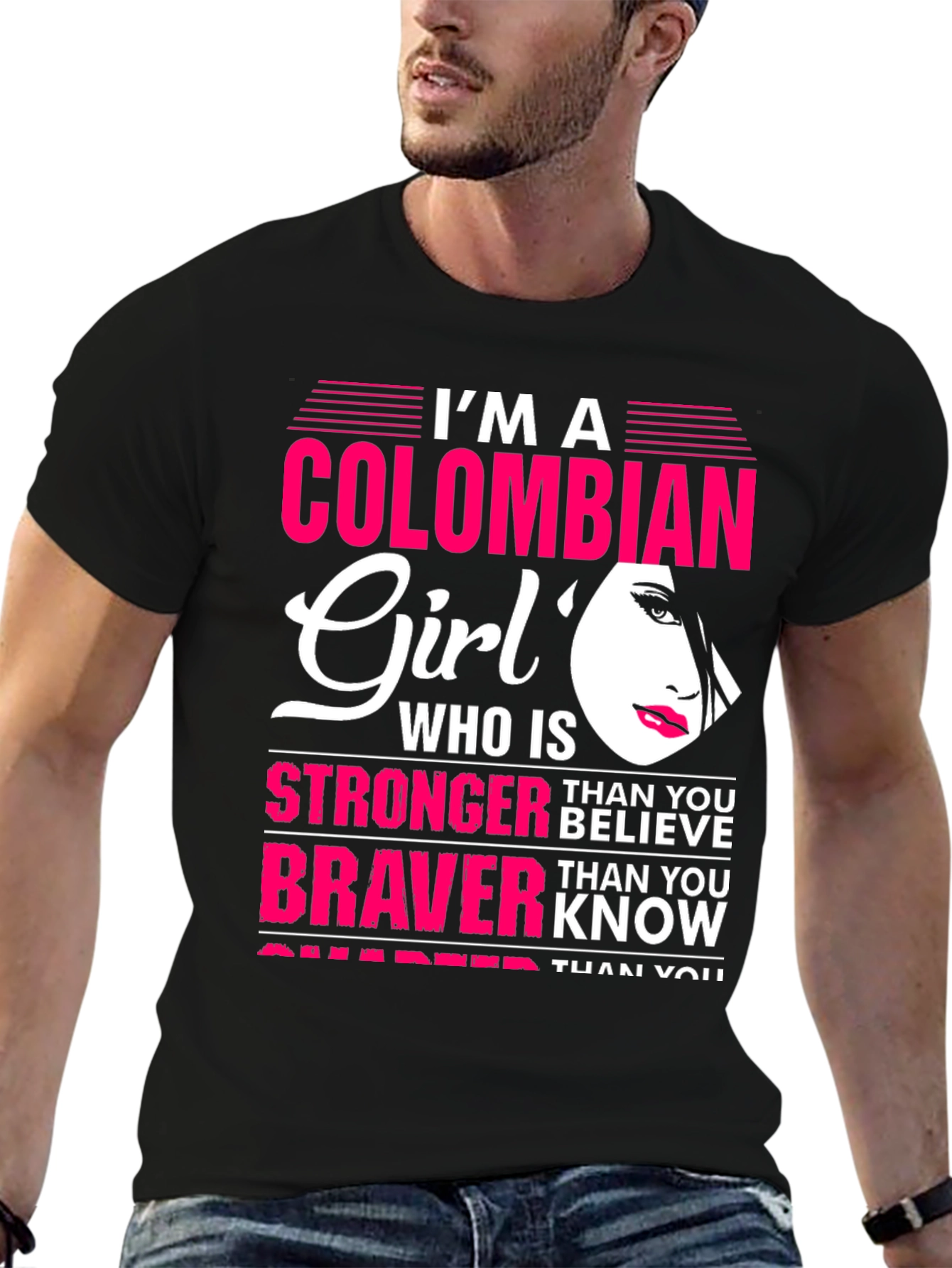 Colombian Girl Stronger Braver Smarter T-Shirt