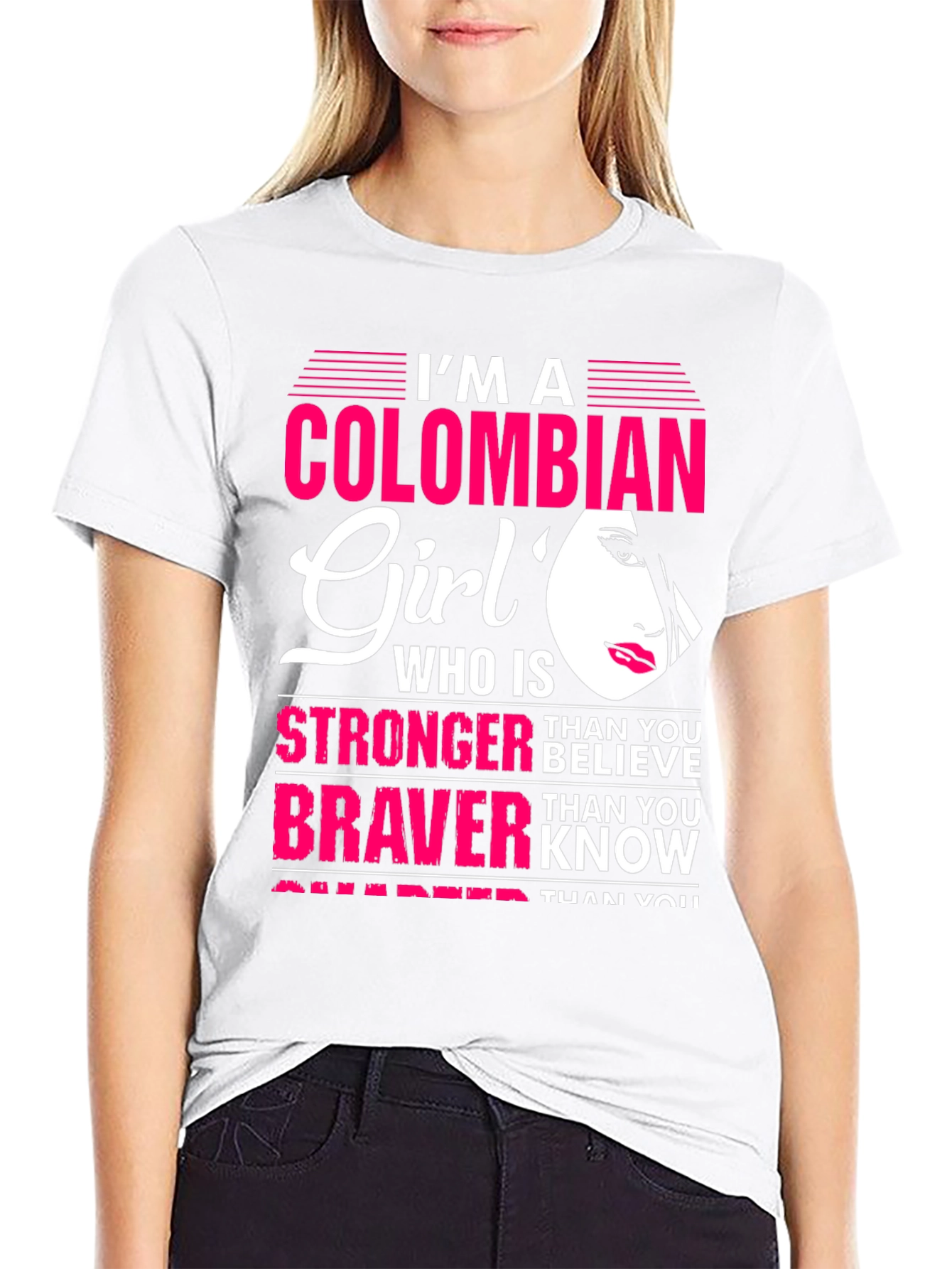 Colombian Girl Stronger Braver Smarter T-Shirt
