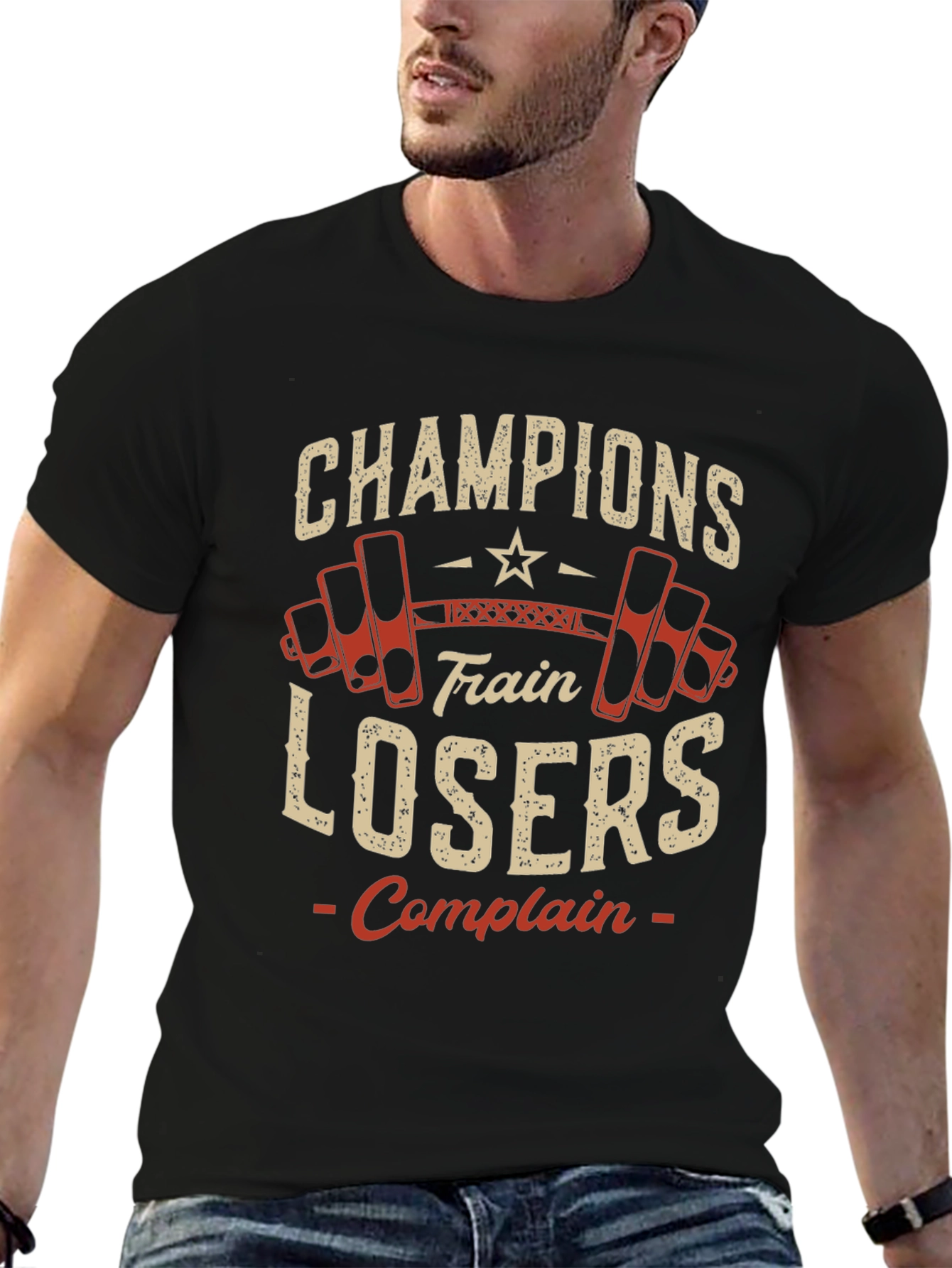 Champions Train Losers Complain Gym T-Shirt
