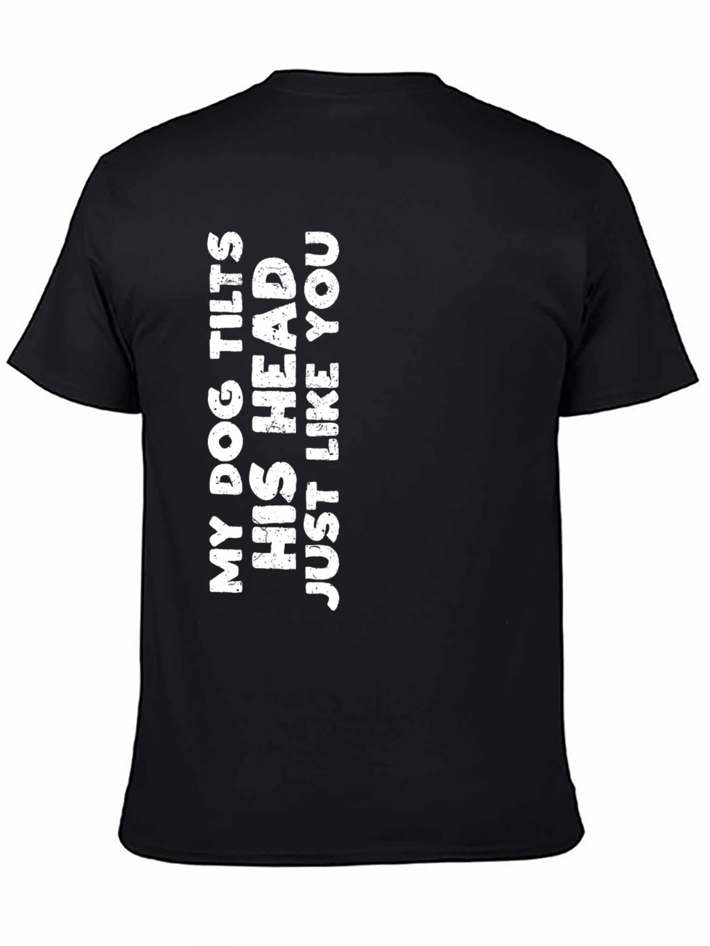 Dog Tilts Head Funny T-Shirt