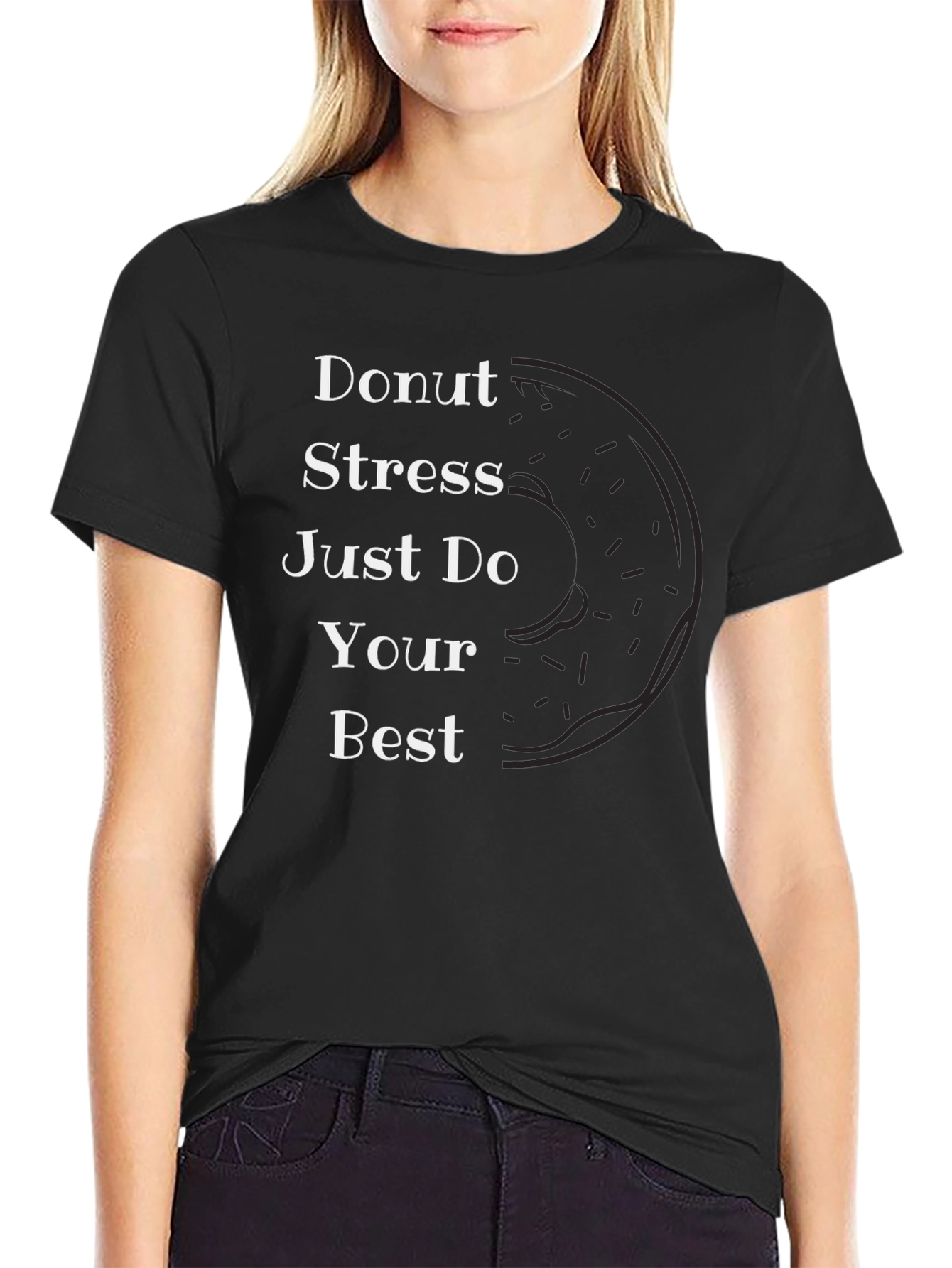 Donut Stress T-Shirt - Inspirational Graphic Tee