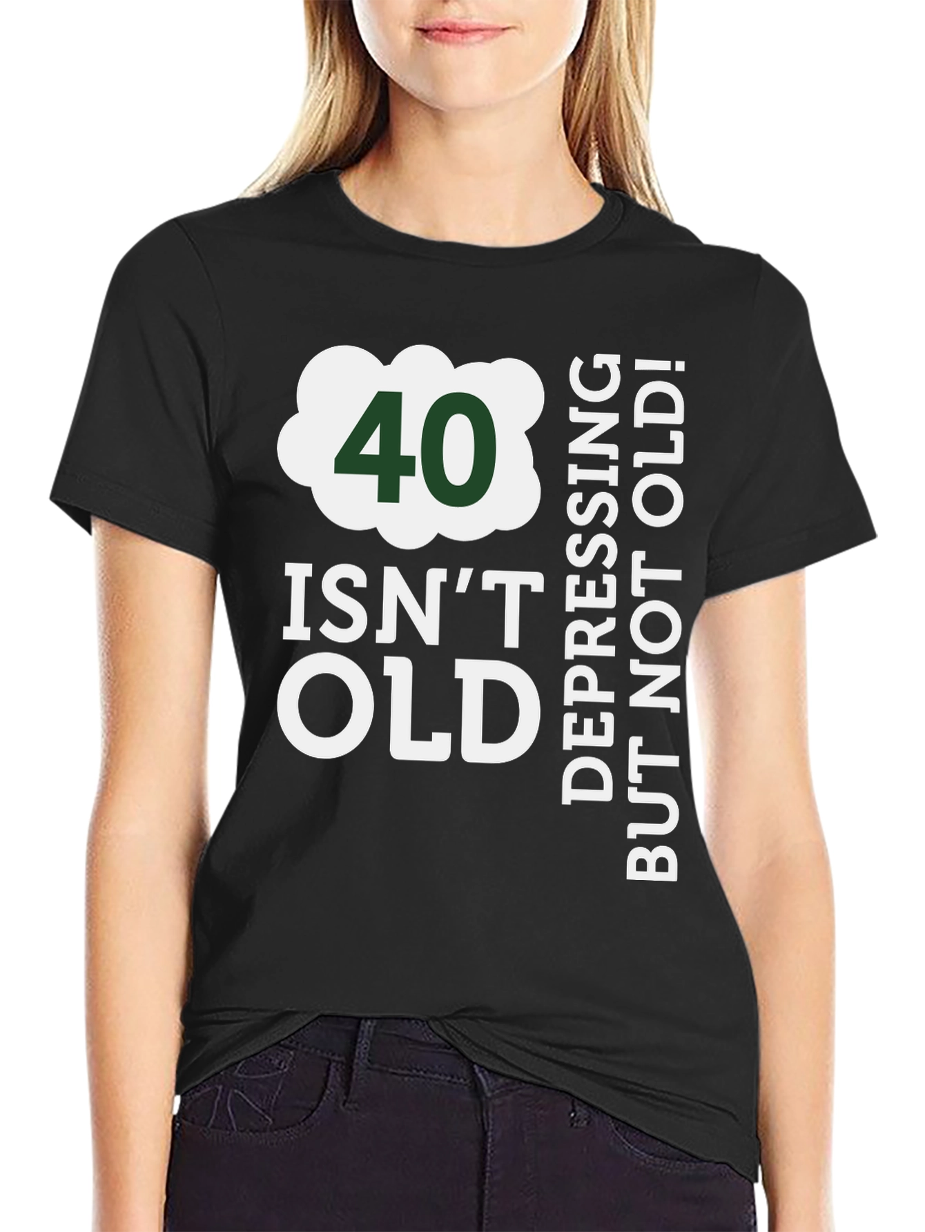 40 Isnt Old Funny Birthday T-Shirt