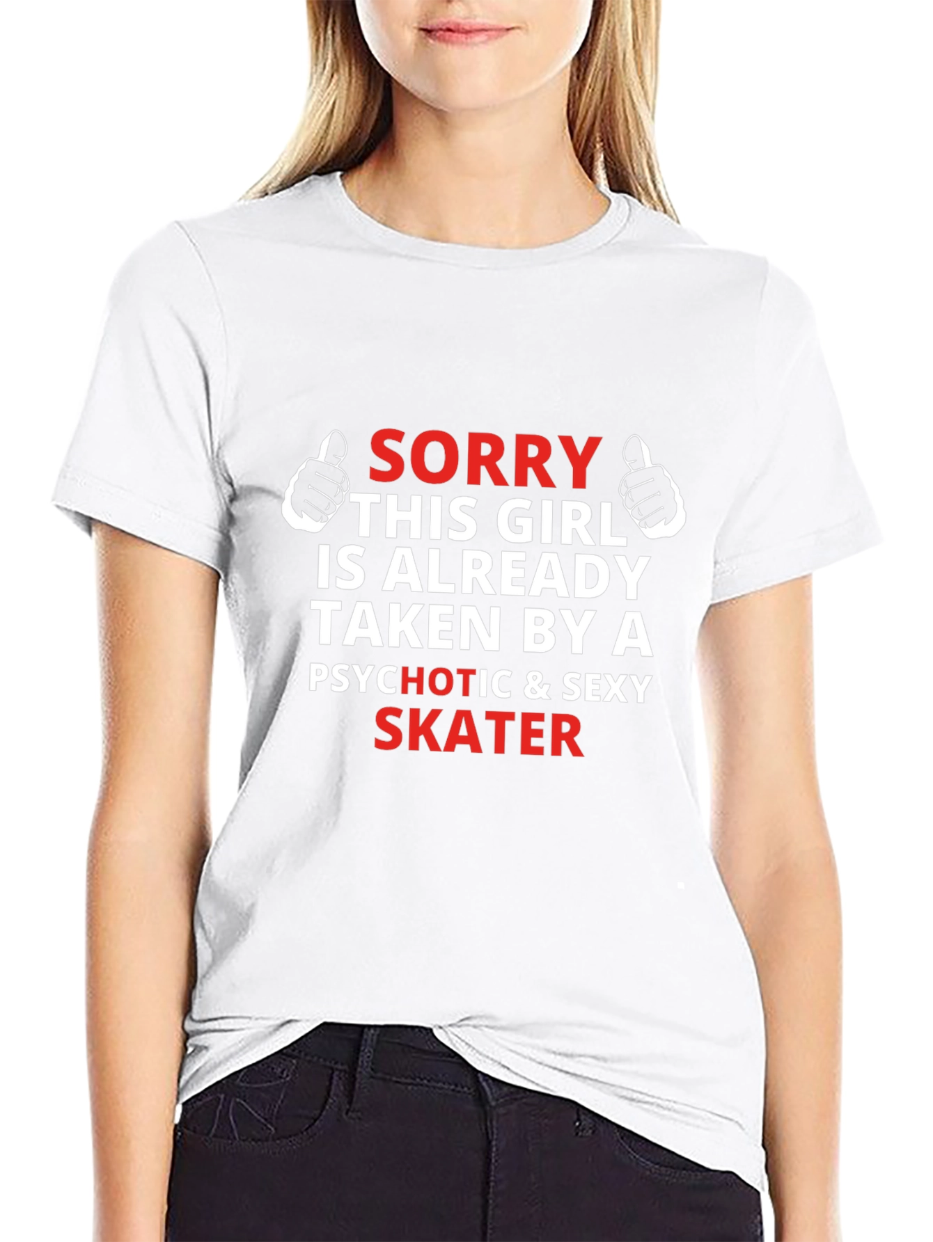 Sorry Taken by Skater Novelty Graphic Tee