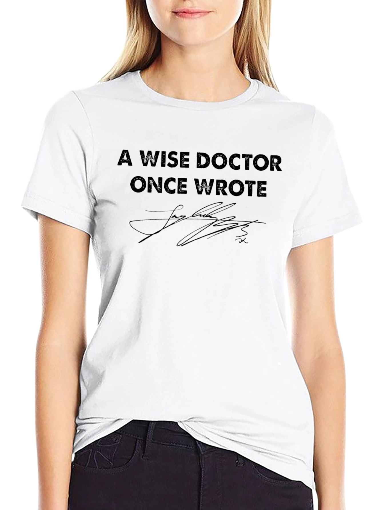 A Wise Doctor T-Shirt: Soft Cotton Blend