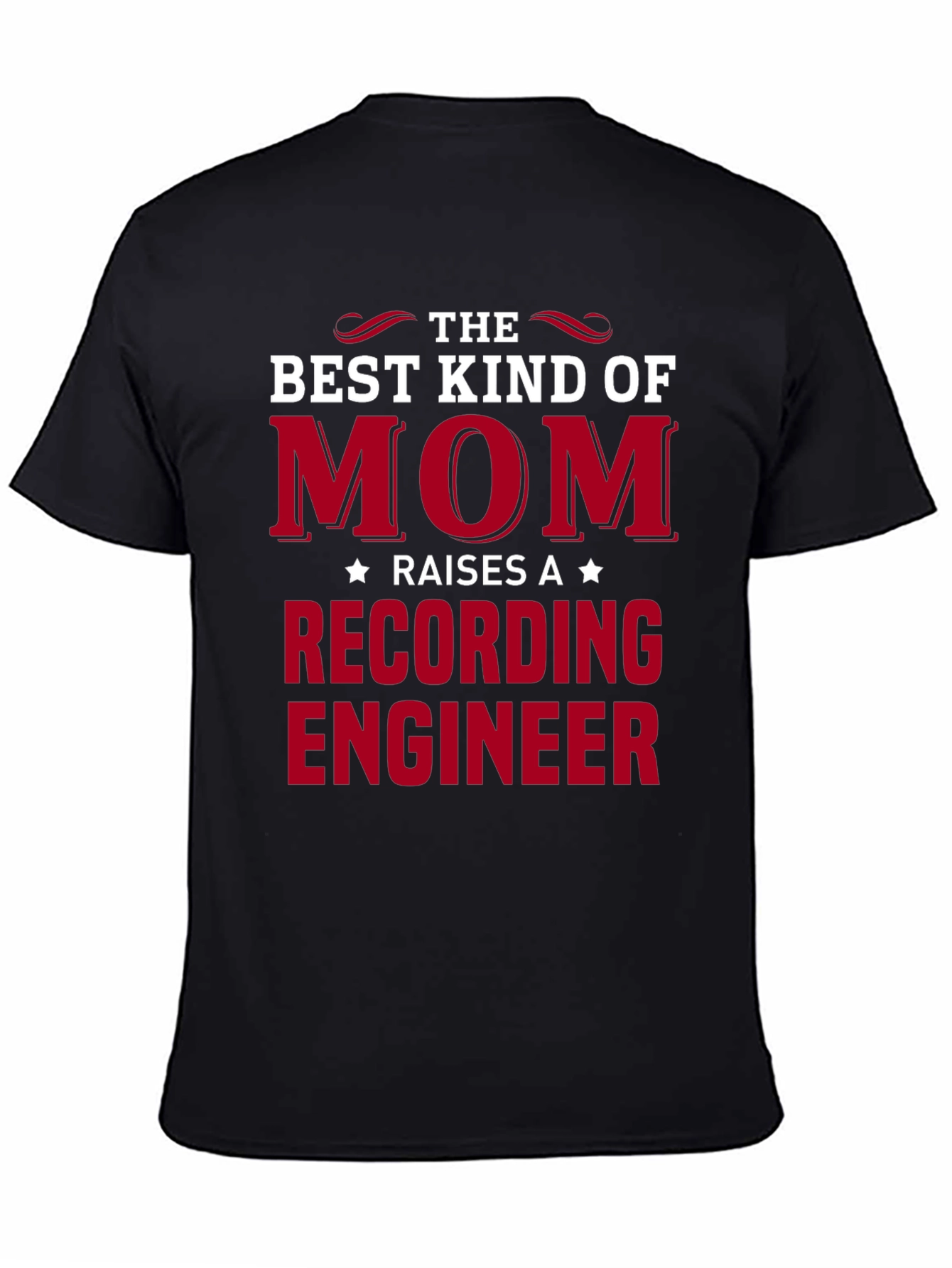 Best Kind of Mom Recording Engineer T-Shirt