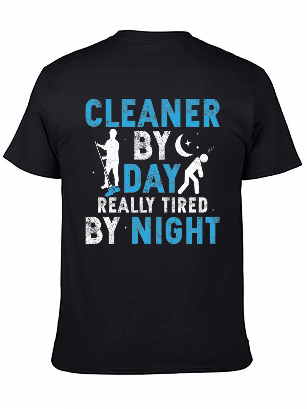 Cleaner By Day Graphic T-Shirt