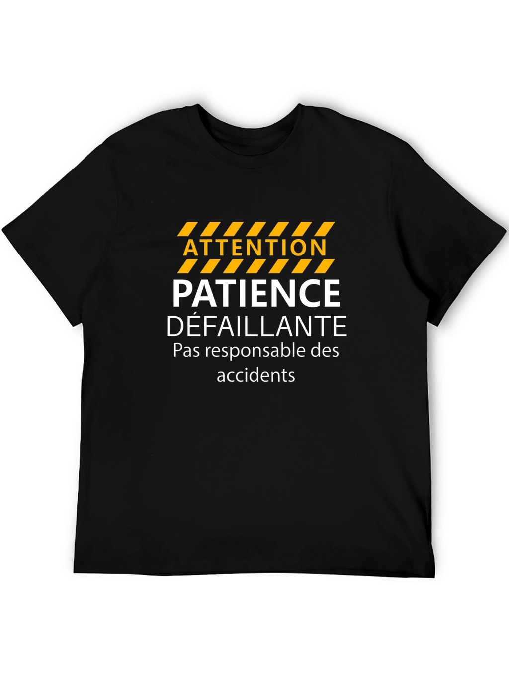 Attention Patience Défaillante T-Shirt