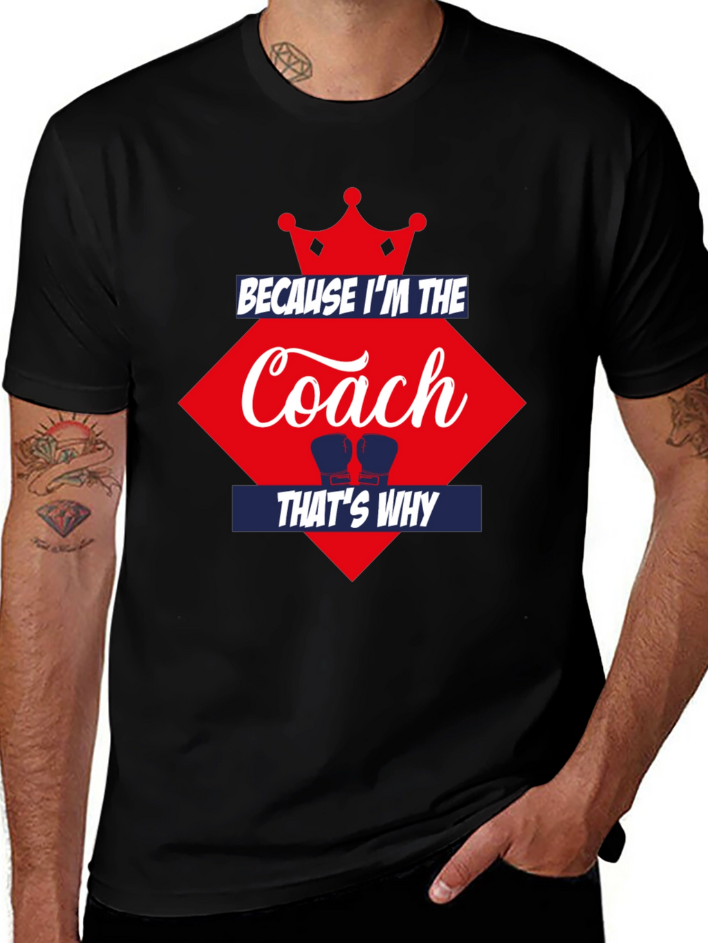Because Im the Coach Thats Why T-Shirt