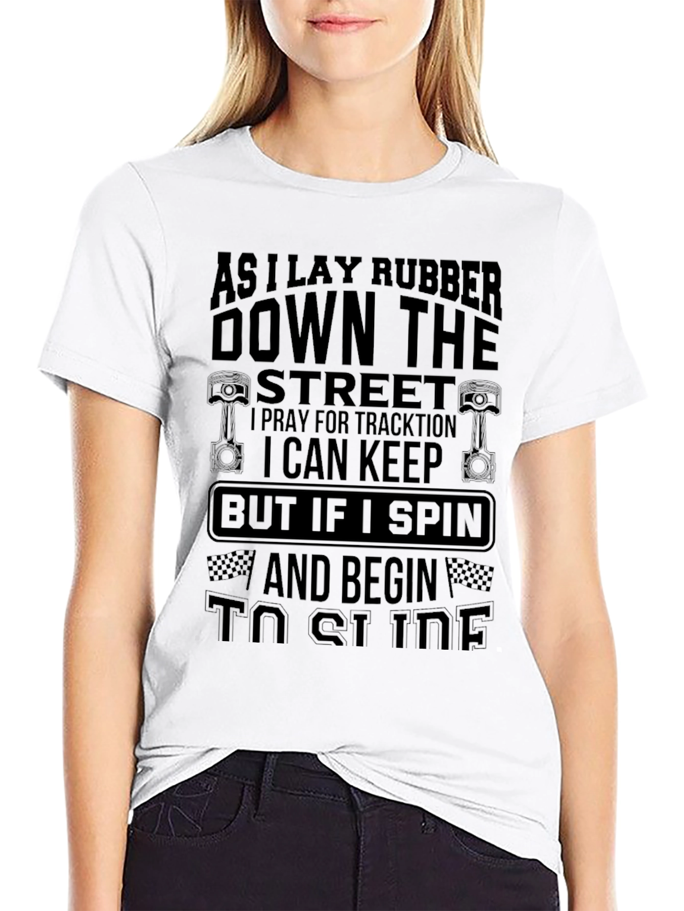 As I Lay Rubber Down the Street Black T-Shirt