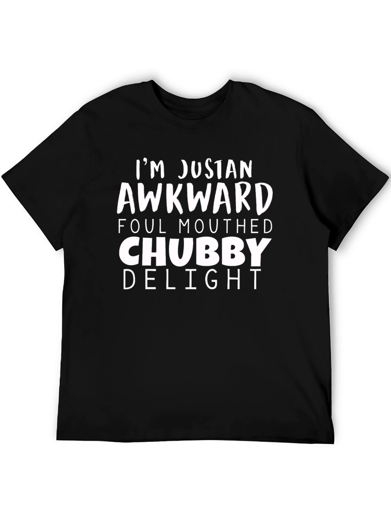 Awkward Chubby Delight Mens T-Shirt
