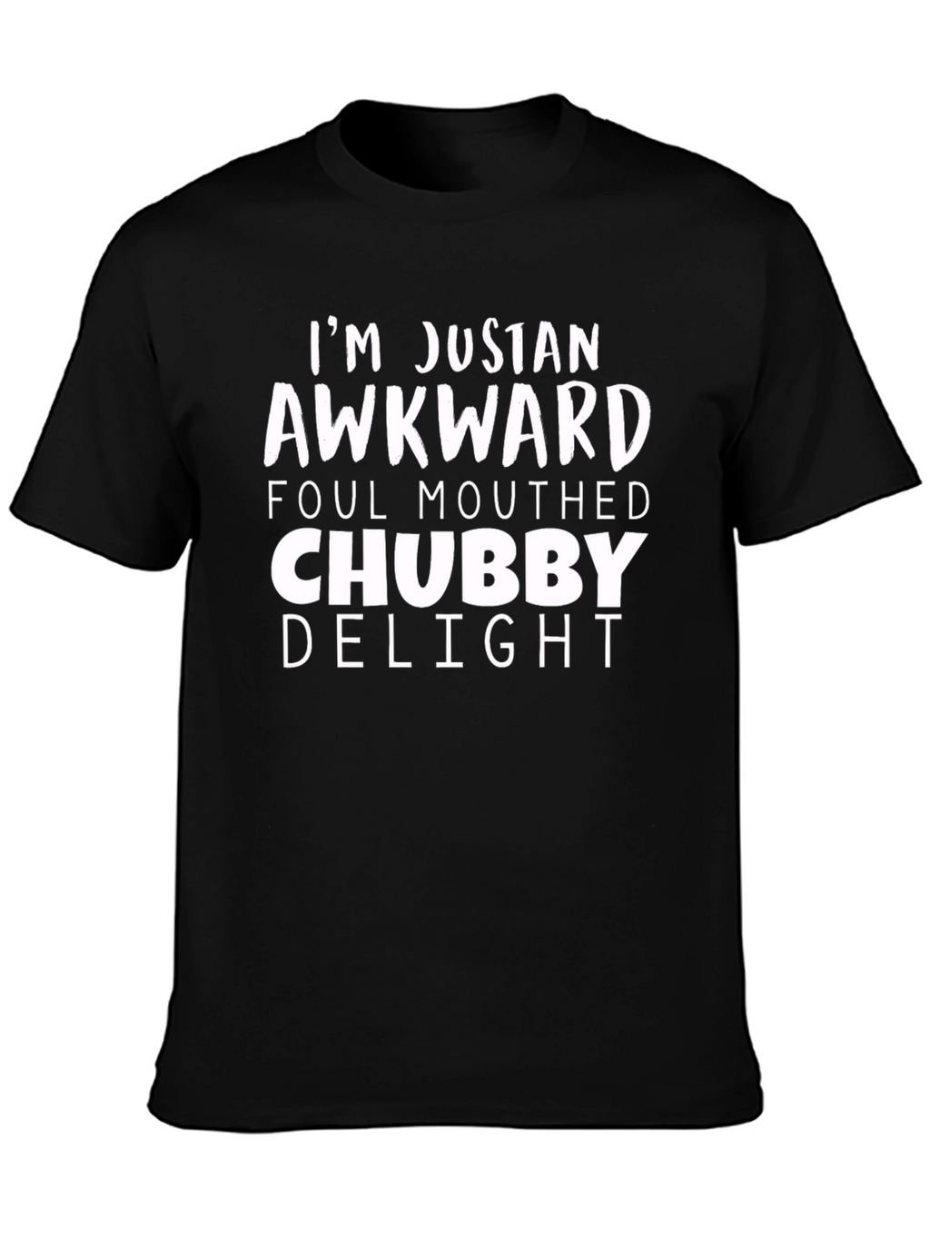 Awkward Chubby Delight Mens T-Shirt