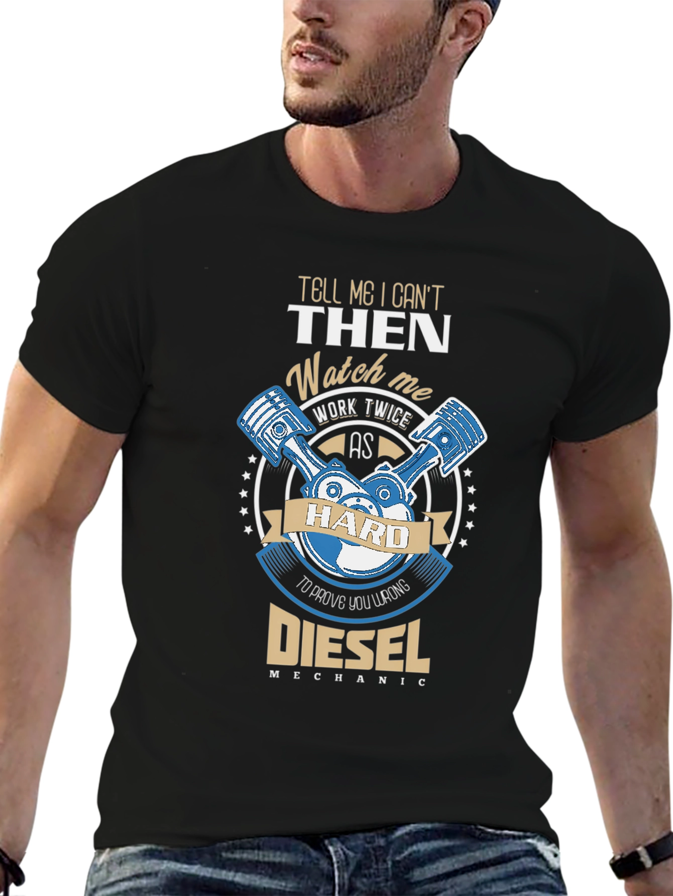 Diesel Mechanic T-Shirt - Work Hard